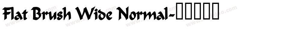 Flat Brush Wide Normal字体转换